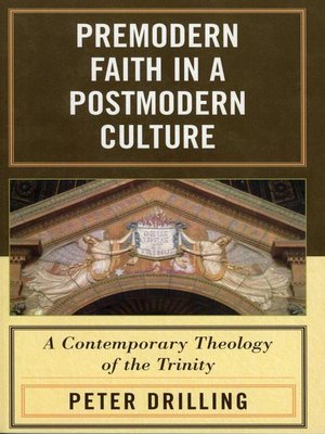 cover image of Premodern Faith in a Postmodern Culture